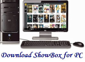 Download ShowBox for PC